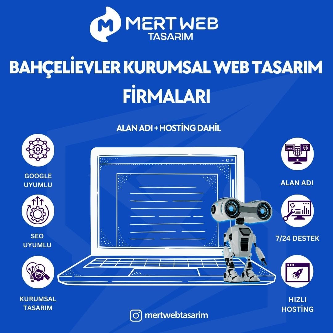 Bahçelievler Kurumsal Web Tasarım Firmaları