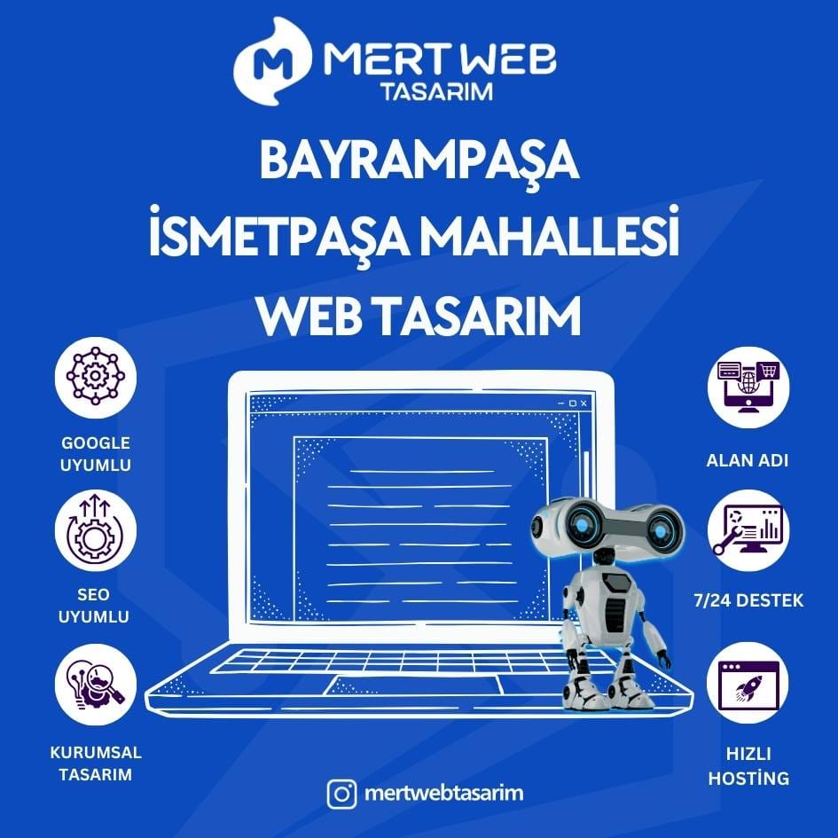 Bayrampaşa İsmetpaşa Mahallesi Web Tasarım