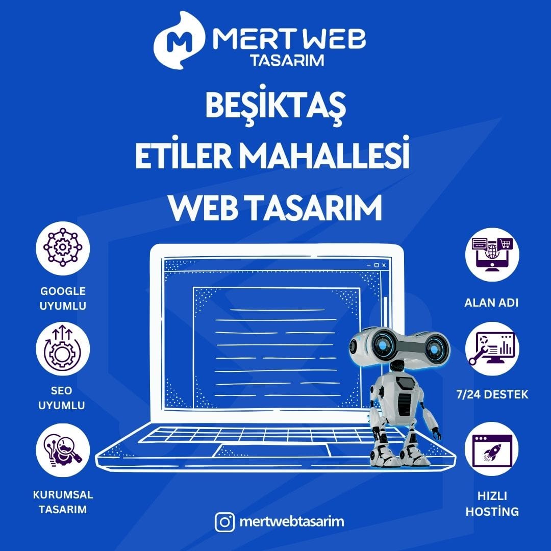 Beşiktaş Etiler Mahallesi Web Tasarım